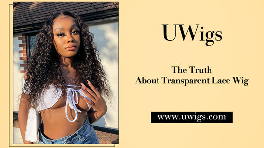 The truth about transparent lace wig