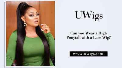 Can you wear a high ponytail with a lace wig?