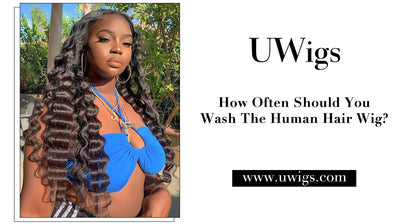How often should you wash the human hair wig?