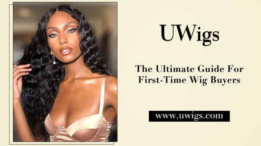 The Ultimate Guide for First-Time Wig Buyers