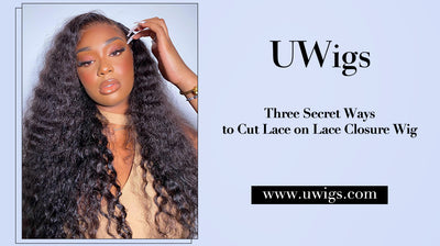 Three secret ways to cut lace on lace closure wig