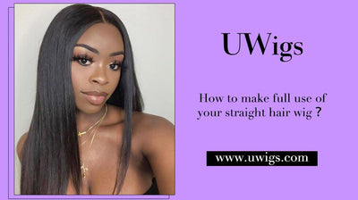 How to make full use of your straight hair wig?
